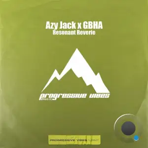  Azy Jack & GBHA - Resonant Reverie (2024) 