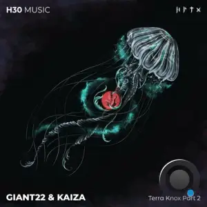  GIANT22 & Kaiza - Terra Knox, Pt. 2 (2024) 