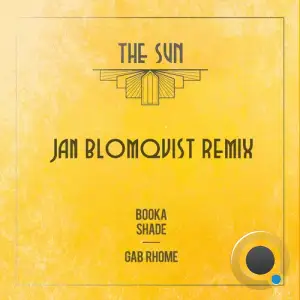  Booka Shade & Gab Rhome - The Sun (Remix) (2024) 