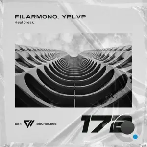  Filarmono & YPLVP - Heatbreak (2024) 