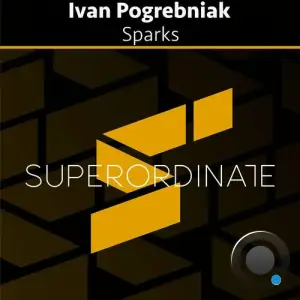  Ivan Pogrebniak - Sparks (2024) 