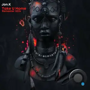  Jon.K - Take U Home (2024) 