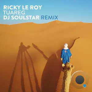  Ricky Le Roy - Tuareg (DJ Soulstar Remix) (2024) 