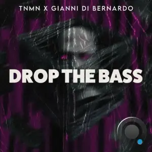  TNMN - DROP THE BASS (2024) 