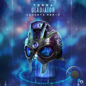  Terra - Gladiator (Vandeta Remix) (2024) 