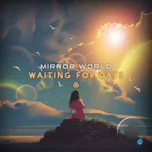  Mirror World - Waiting For Days (2024) 