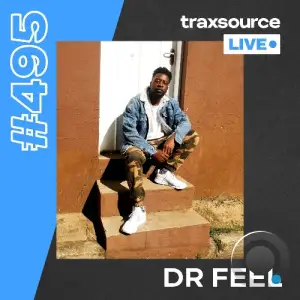  Dr Feel - Traxsource Live! 495 (2024-09-03) 