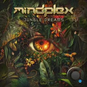  Mindplex - Jungle Dreams (2024) 