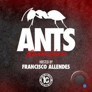  Francisco Allendes - Ants Radio Show 320 (2024-09-03) 