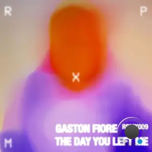  Gaston fiore - The Day You Left Me (2024) 