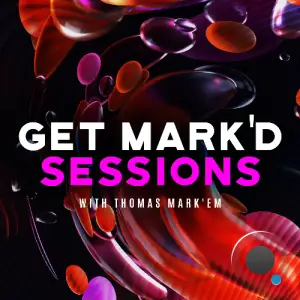  Thomas Mark'em - Get Mark'd Sessions 107 (2024-09-04) 