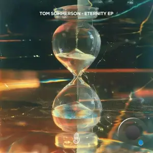  Tom Sommerson - Eternity (2024) 