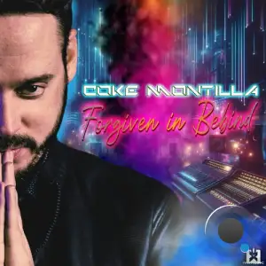  Coke Montilla - Forgiven In Behind (2024) 