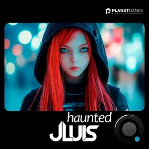  JLUIS - Haunted (2024) 