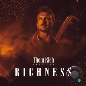  Thom Rich - Richness 016 (2024-09-05) 