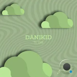  Danikid - Te Zhe (2024) 