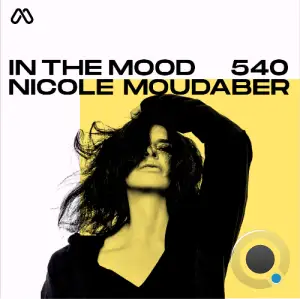  Nicole Moudaber - In The Mood 540 (2024-09-05) 