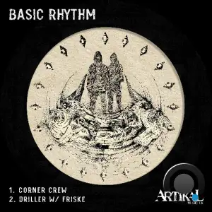  Basic Rhythm - Corner Crew / Driller (2024) 