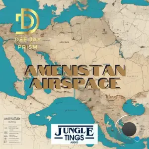  Dee Jay Prism - Amenistan Airspace (2024) 