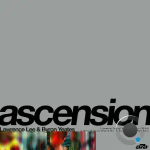  Lawrence Lee & Byron Yeates - Ascension (2024) 