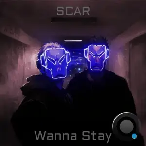  Scar - Wanna Stay (2024) 