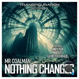  Mr Coalman - Nothing Changes (2024) 