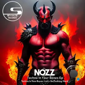  Nozz - Techno In Your Bones (2024) 