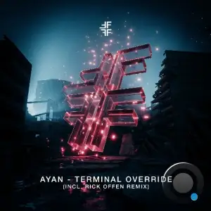  Ayan - Terminal Override (2024) 