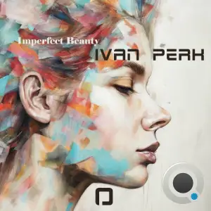  Ivan Perk - Imperfect Beauty (2024) 