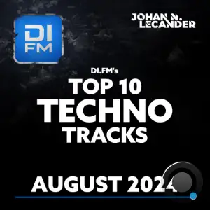  Johan N. Lecander - Di.Fm's Top 10 Techno Tracks August 2024 (2024-09-06) 