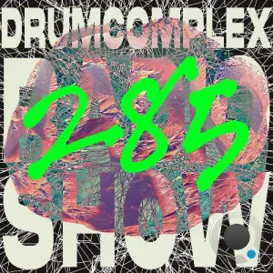  Drumcomplex - Drumcomplexed Radio Show 285 (2024-09-06) 