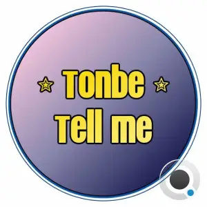  Tonbe - Tell Me (2024) 