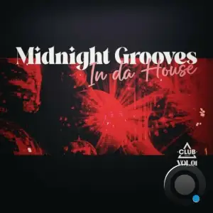  Midnight Grooves in the House, Vol.01 (2024) 