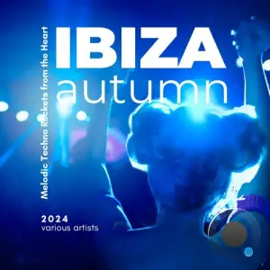  Ibiza Autumn 2024 (Melodic Techno Rockets from the Heart) (2024) 