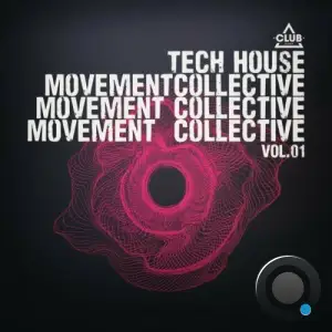  Tech House Movement Collective, Vol.01 (2024) 