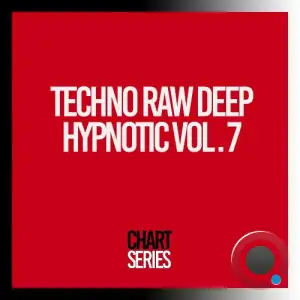  Techno Raw Deep Hypnotic, Vol. 7 (2024) 