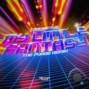  4 Tune Fairytales - My Little Fantasy (The Purge Remix) (2024) 