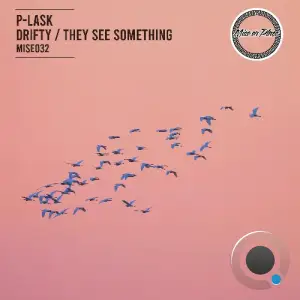  P-Lask - Drifty / They See Something (2024) 