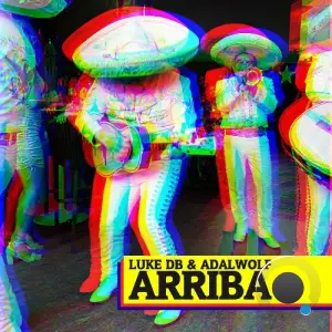  Luke DB Feat Adalwolf - Arriba (2024) 