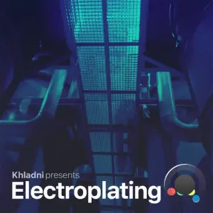  Khladni - Electroplating Episode 210 (2024-09-07) 