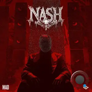  NASH - Mad (2024) 