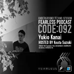  Kanai Yukio & Kouta Suzuki - Fearless Podcast 092 (2024-09-10) 