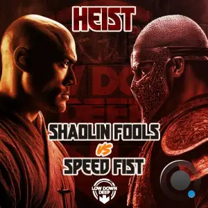  Heist - Shaolin Fools vs Speed Fist (2024) 