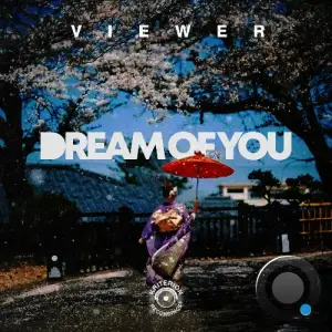  Viewer - Dream Of You (2024) 