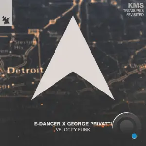  E-Dancer & George Privatti - Velocity Funk (2024) 