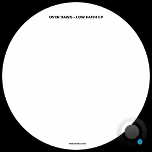  Over Dawg - Low Faith (2024) 