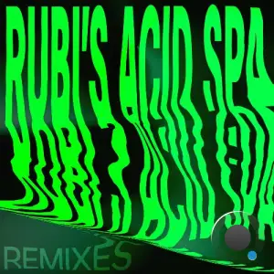  Dr. Rubinstein - Rubi's Acid Spa (Remixes) (2024) 