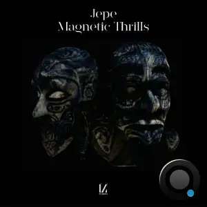  Jepe - Magnetic Thrills (2024) 