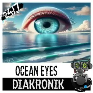  Diakronik - Ocean Eyes (2024) 