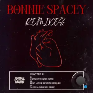  Bonnie Spacey - Chapter 24 : Bonnie Spacey Remixes (2024) 